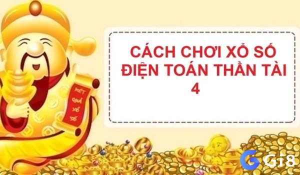 Cách chơi xổ số điện toán Thần Tài 4 không chỉ đơn giản mà còn hấp dẫn