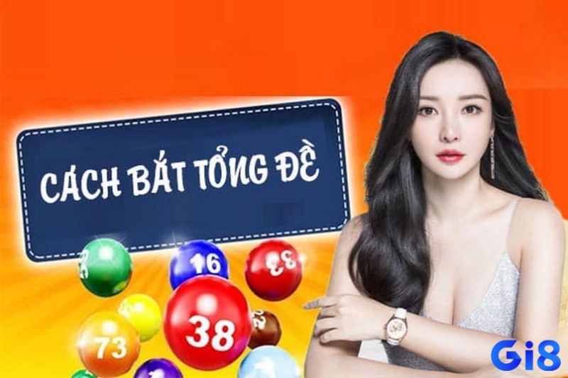 Tổng đề và bóng số giúp người chơi tìm mối liên hệ khi soi cầu đề về 68 hôm sau đánh lô gì.