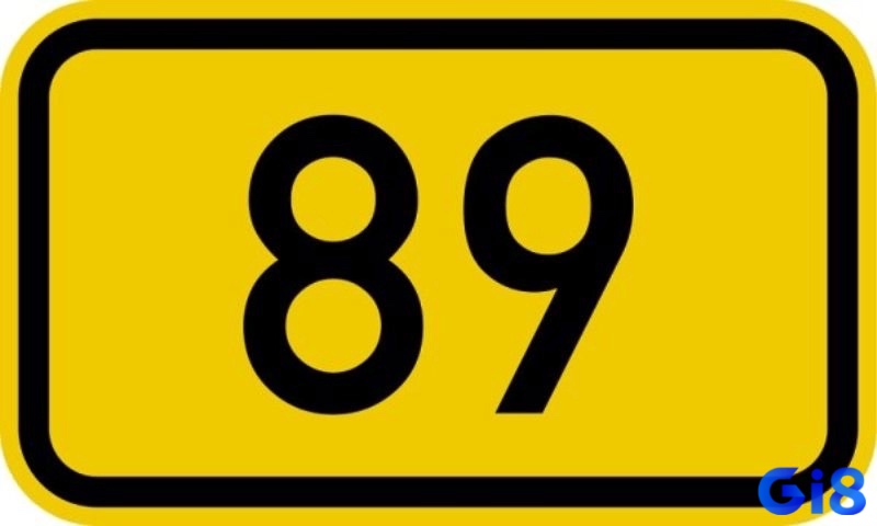 Trong dân gian, số 89 tượng trưng cho phát triển bền vững và trường tồn.