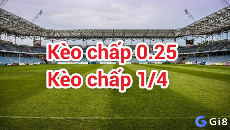 Giải đáp thắc mắc cơ bản giúp người chơi mới hiểu nhanh về bản chất của kèo chấp 0.25 là gì.
